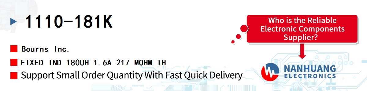 1110-181K Bourns FIXED IND 180UH 1.6A 217 MOHM TH