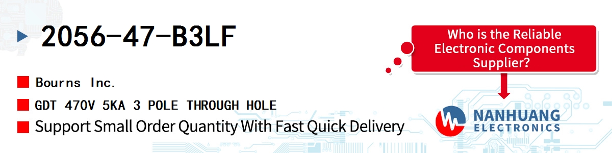 2056-47-B3LF Bourns GDT 470V 5KA 3 POLE THROUGH HOLE