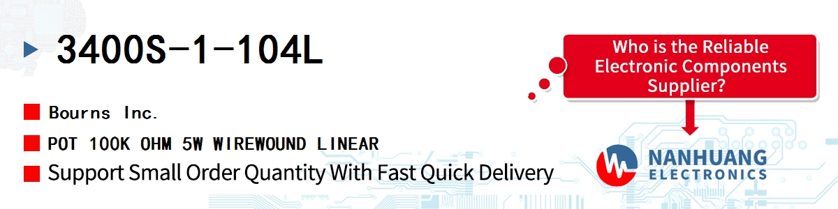 3400S-1-104L Bourns POT 100K OHM 5W WIREWOUND LINEAR