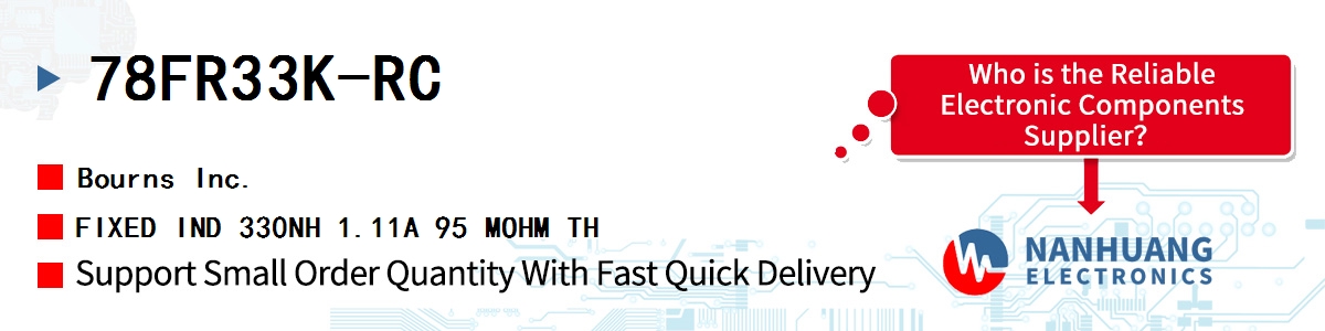 78FR33K-RC Bourns FIXED IND 330NH 1.11A 95 MOHM TH