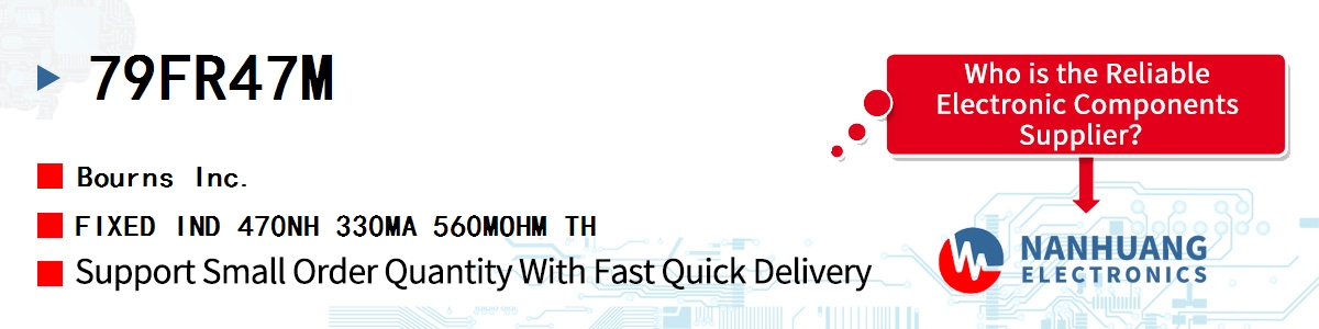 79FR47M Bourns FIXED IND 470NH 330MA 560MOHM TH