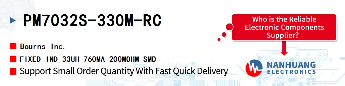 PM7032S-330M-RC Bourns FIXED IND 33UH 760MA 200MOHM SMD